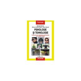 Psihologie si tehnologie - daniel david, silviu-andrei matu, oana david, editura polirom