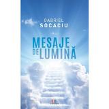 Mesaje de lumina - Gabriel Socaciu