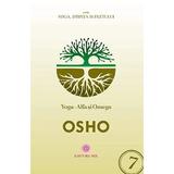 Yoga: alfa si omega - Osho