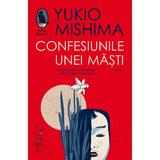 Confesiunile unei masti - Yukio Mishima, editura Humanitas