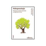 Psihogenealogia - Anne Ancelin Schutzenberger, editura Trei