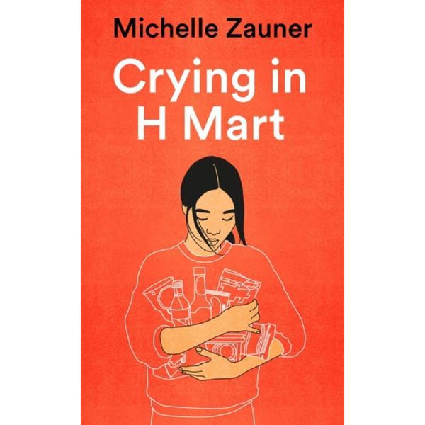 Crying in H Mart - Michelle Zauner, editura Pan Macmillan