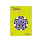 Vindecarea prin povesti - George W. Burns, editura Trei