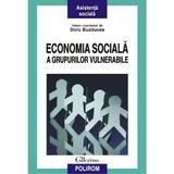 Economia sociala a grupurilor vulnerabile - Doru Buzducea, editura Polirom