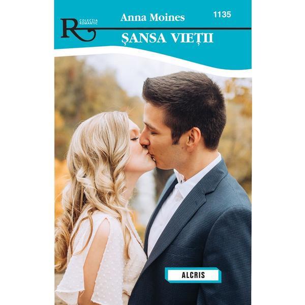 Sansa vietii - anna moines, editura alcris