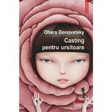 Casting pentru ursitoare - Ohara Donovetsky, editura Polirom