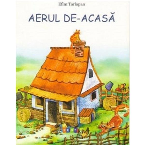 Aerul de-acasa - Efim Tarlapan, editura Prut