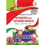 Sa deslusim tainele matematicii si ale explorarii mediului - Clasa 2 - Culegere - Alina Pertea, Rodica Chiran, Dumitra Radu, editura Aramis