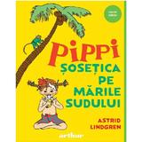 Pippi Sosetica pe Marile Sudului - Astrid Lindgren, editura Grupul Editorial Art