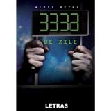 3333 de zile - Alois Heigl, editura Letras