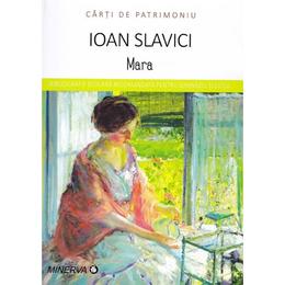 Mara - ioan slavici, editura minerva