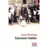Convoiul mieilor - Lucia Daramus, editura Polirom