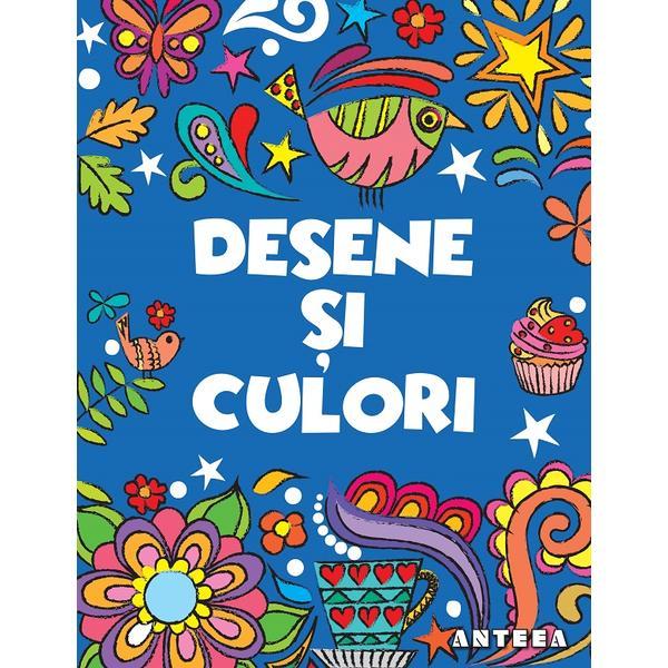 Desene si culori 1, editura Anteea