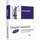 Dreptul mediului - Anca Ileana Dusca, editura Universul Juridic