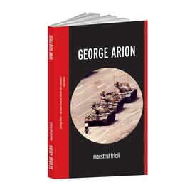 Maestrul fricii - george arion, editura crime scene press