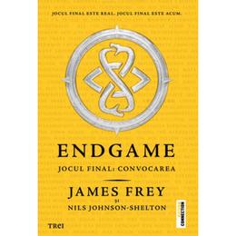 Endgame. Jocul final - Convocarea - James Frey, Nils Johnson-Shelton, editura Trei