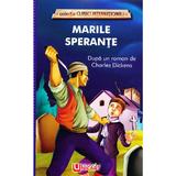 Marile sperante - Charles Dickens, editura Unicart