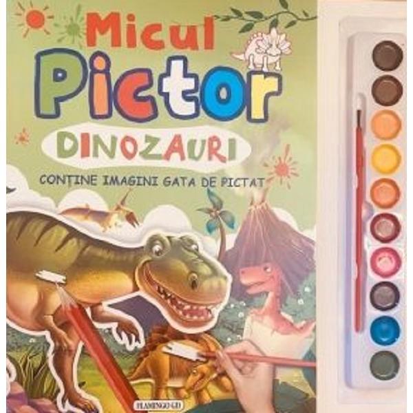 Micul pictor: dinozauri