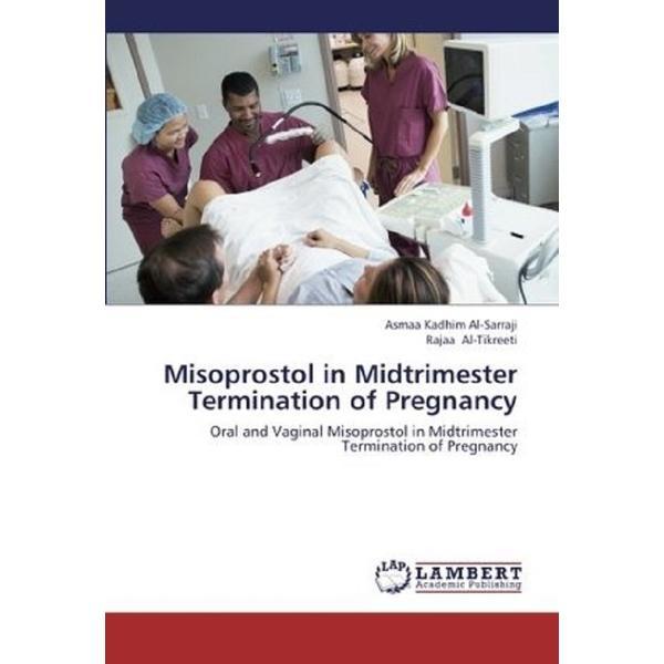 Misoprostol in midtrimester termination of pregnancy