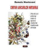 Cartea leacurilor naturale - Ramolo Mantovani, editura Antet