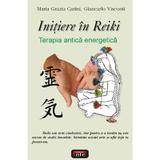 Initiere in reiki - Maria Grazia Carini, editura Antet