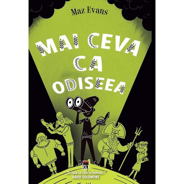 Mai ceva ca odiseea - maz evans