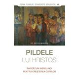 Pildele lui Hristos - Pr. Feodor Borodin, editura Sophia