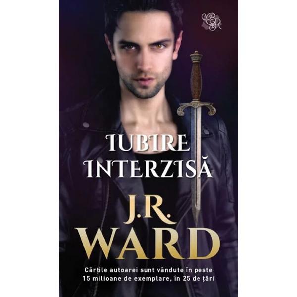 Iubire interzisa - j.r. ward