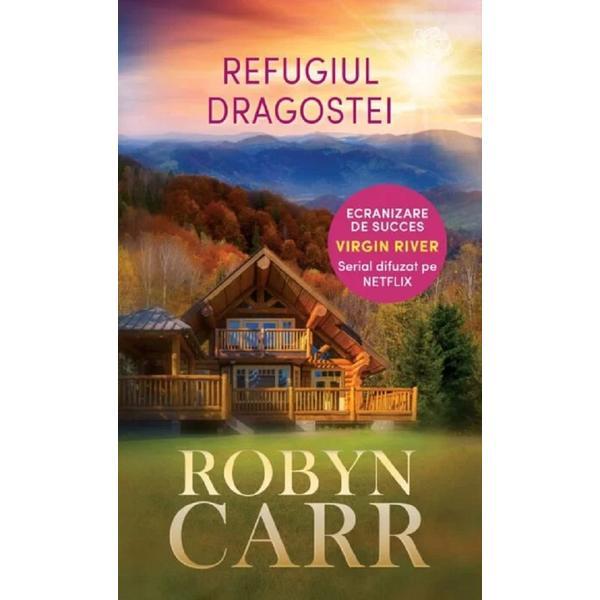 Refugiul dragostei - Robyn Carr