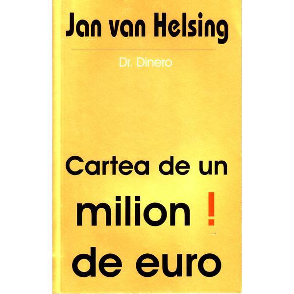 Cartea de un milion de euro - jan van helsing, editura antet