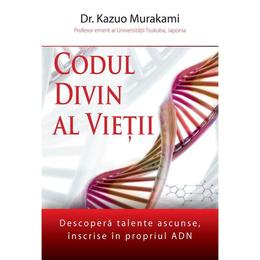 Codul divin al vietii - Kazuo Murakami, editura Daksha