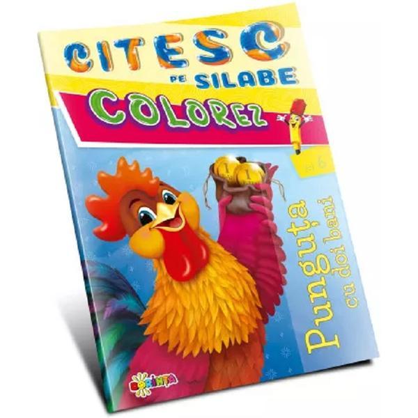 Citesc pe silabe, colorez. Punguta cu doi bani, editura Dorinta