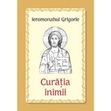 Curatia inimii - Ieromonahul Grigorie, editura Egumenita