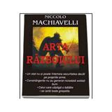 Arta razboiului - Niccolo Machiavelli, editura Antet