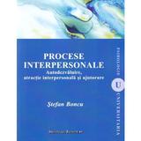 Procese interpersonale - Stefan Boncu, editura Institutul European