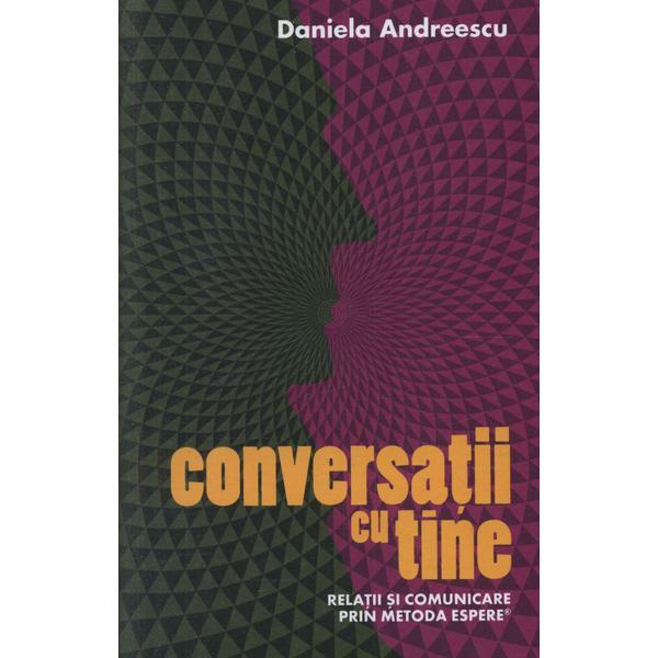 Conversatii cu tine - daniela andreescu, editura herald