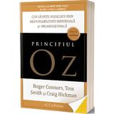 Principiul Oz - Roger Connors, Tom Smith, Craig Hickman, editura Act Si Politon
