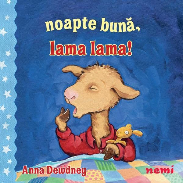 Noapte buna, Lama Lama! - Anna Dewdney, editura Nemira