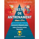 Teste de antrenament - Clasa 4 - Daniela-Iuliana Dulica, Camelia-Zoica Sima, editura Carminis