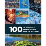 100 de situri ale patrimoniului mondial natural - Unger Eniko