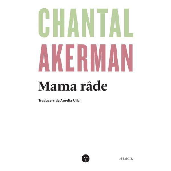 Mama rade - Chantal Akerman