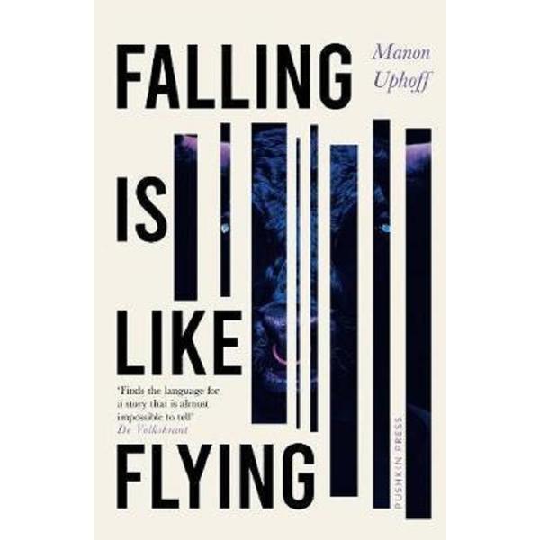 Falling is Like Flying, editura Pushkin Press