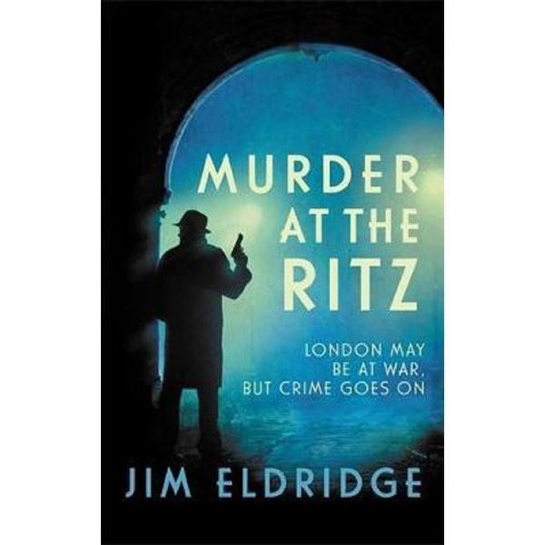 Murder at the Ritz : The stylish wartime whodunnit, editura Allison & Busby