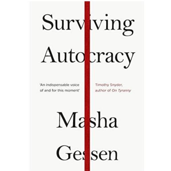 Surviving Autocracy, editura Granta Books