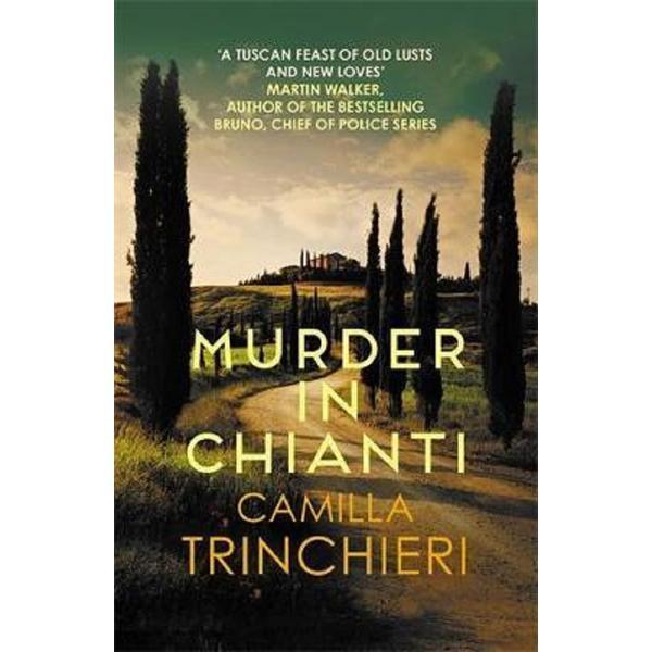 Murder in chianti : the enthralling tuscan mystery, editura allison busby