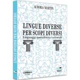 Lingue diverse per scopi diversi - Aurora Martin, editura Pro Universitaria