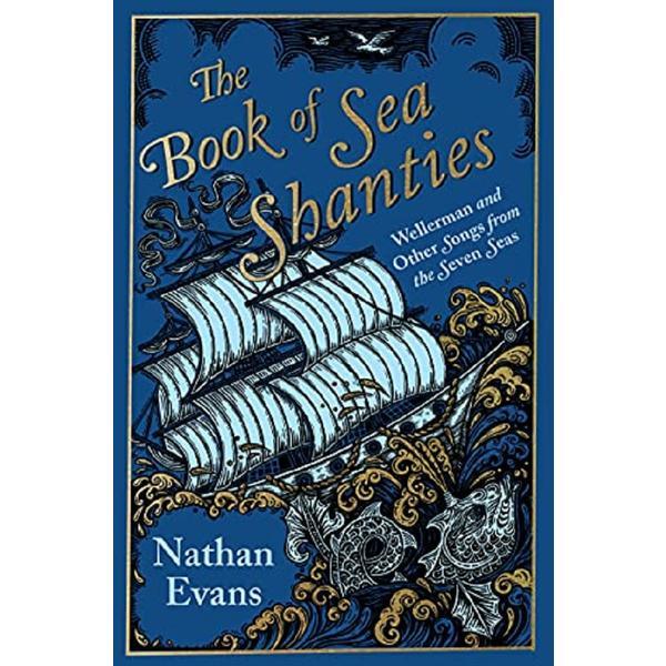 The book of sea shanties - nathan evans