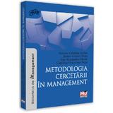 Metodologia cercetarii in management - Simona Catalina Stefan, Stefan Catalin Popa, Ana Alexandra Olariu, Catalina Florentina Popa, editura Pro Universitaria