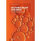 Mari idei ale matematicii. Sectiunea de aur si nu numai. Constantele matematicii - Fernando Blasco