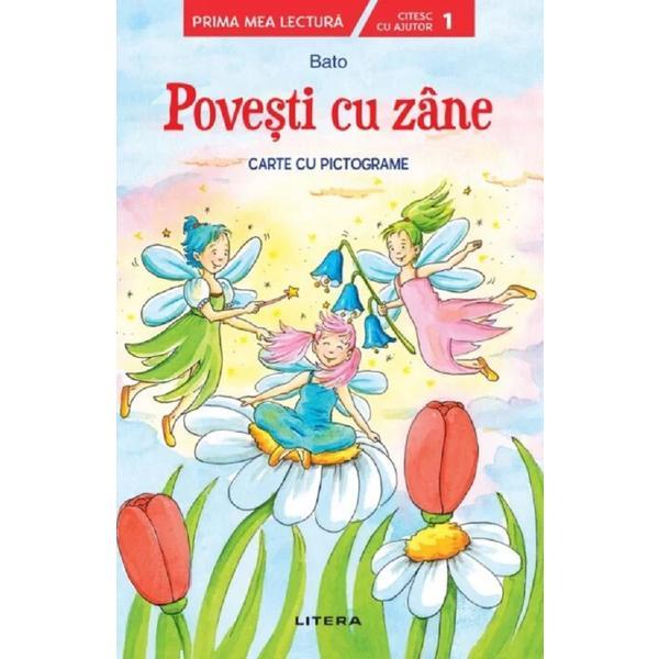 Povesti cu zane. carte cu pictograme - bato, editura litera